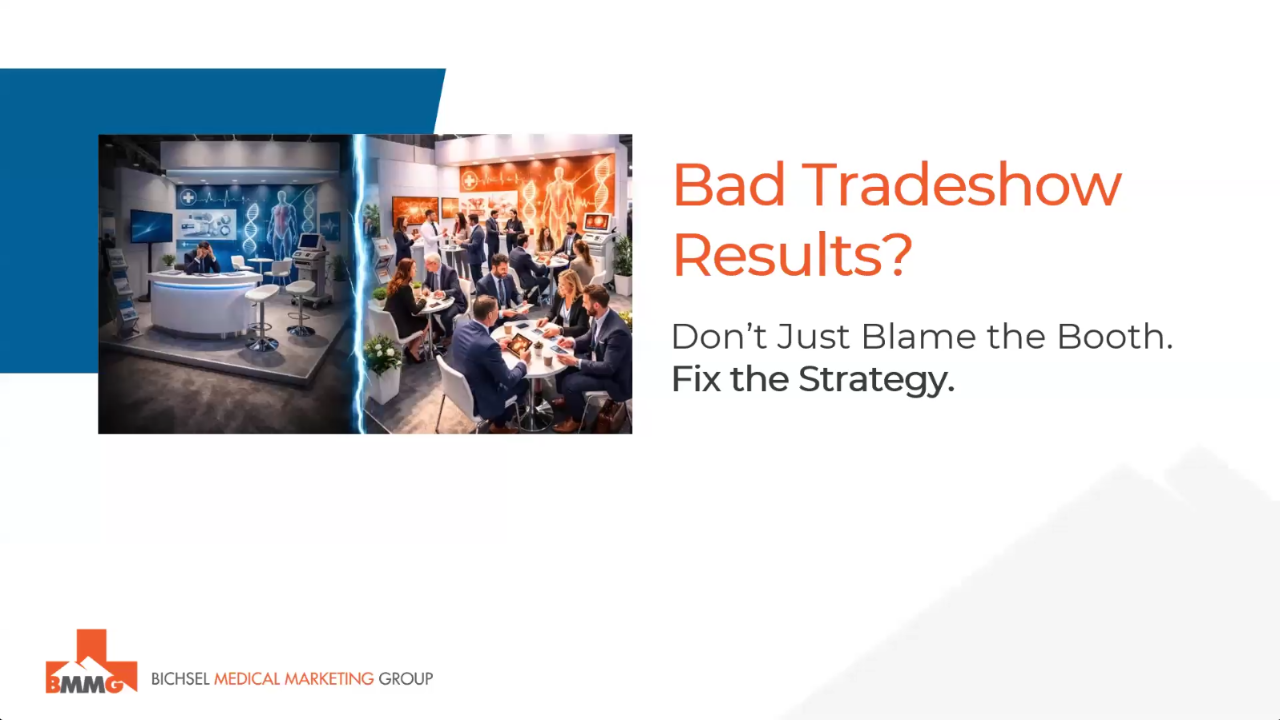 Bad tradeshow results? Don’t just blame the booth. Fix the strategy.
